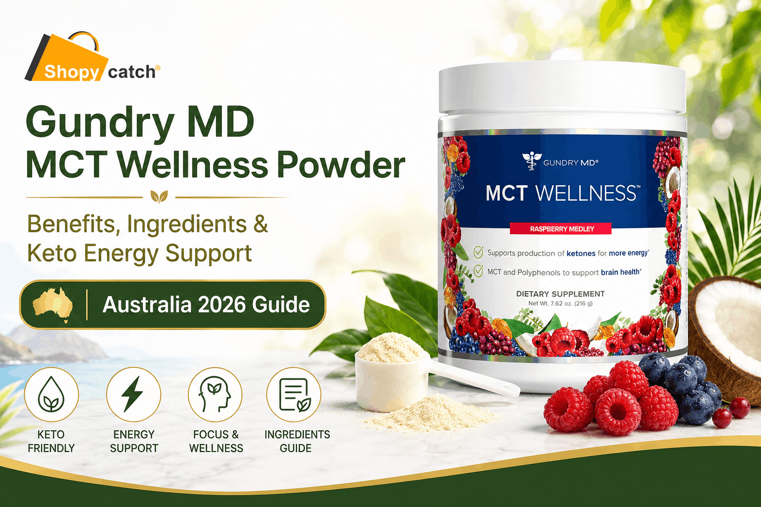 Gundry MD MCT Wellness Powder: Benefits, Ingredients & Keto Energy Support (Australia 2026 Guide)